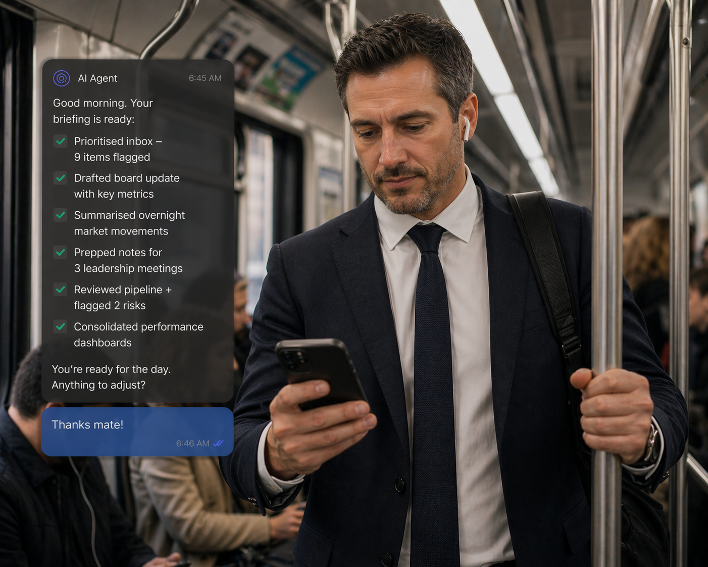An MD on the morning commute reads his briefing — inbox prioritised, board update drafted, risks flagged.